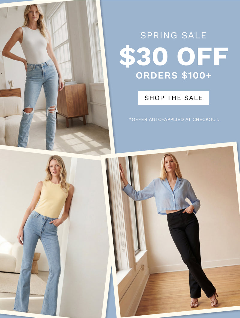 H: Spring Sale

SH: Take $30 off orders $100+ for a limited time.

CTA: SHOP THE SALE

*Offer auto-applied at checkout.